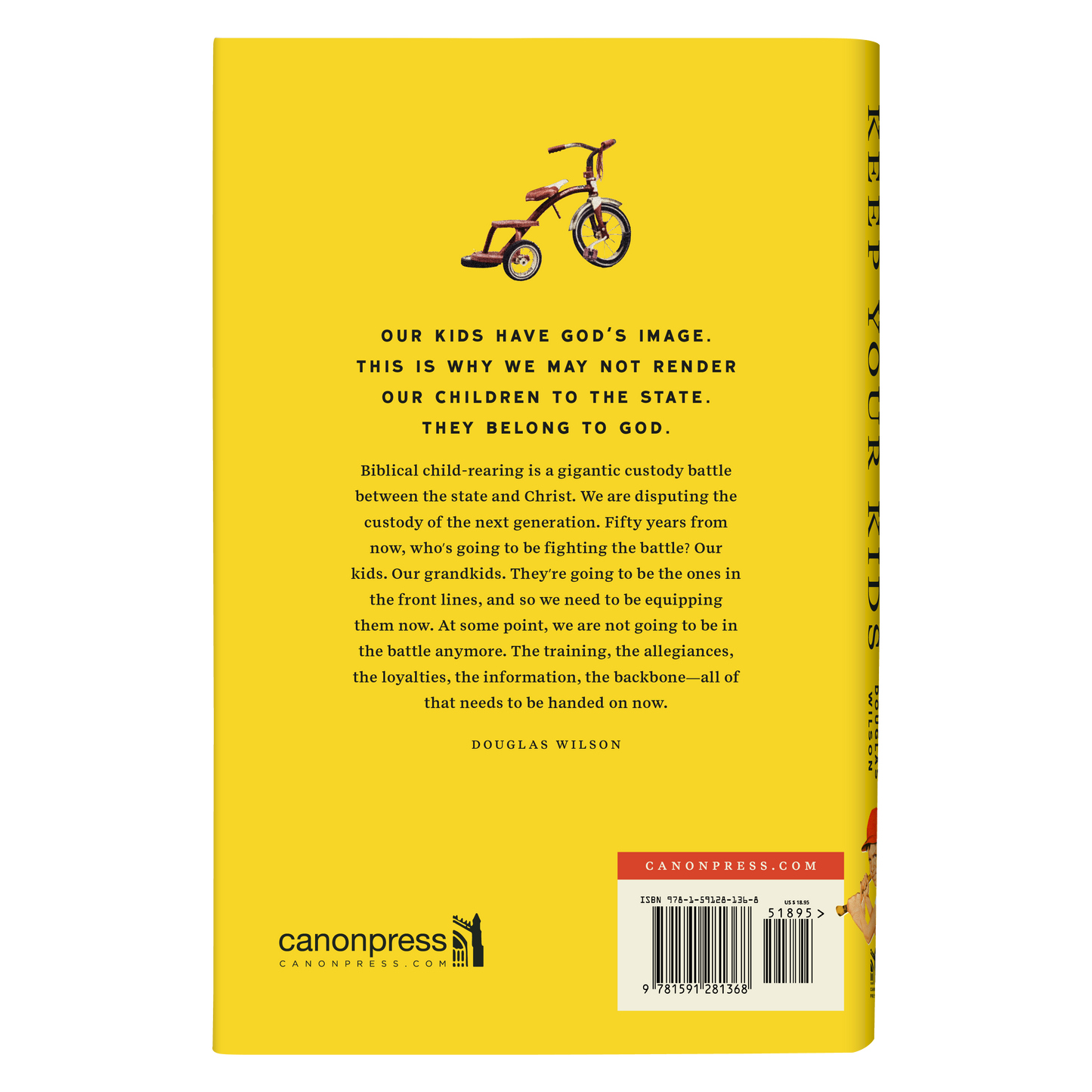 Keep Your Kids: How to Raise Strong Kids in an Age of Therapeutic Sentimentalism