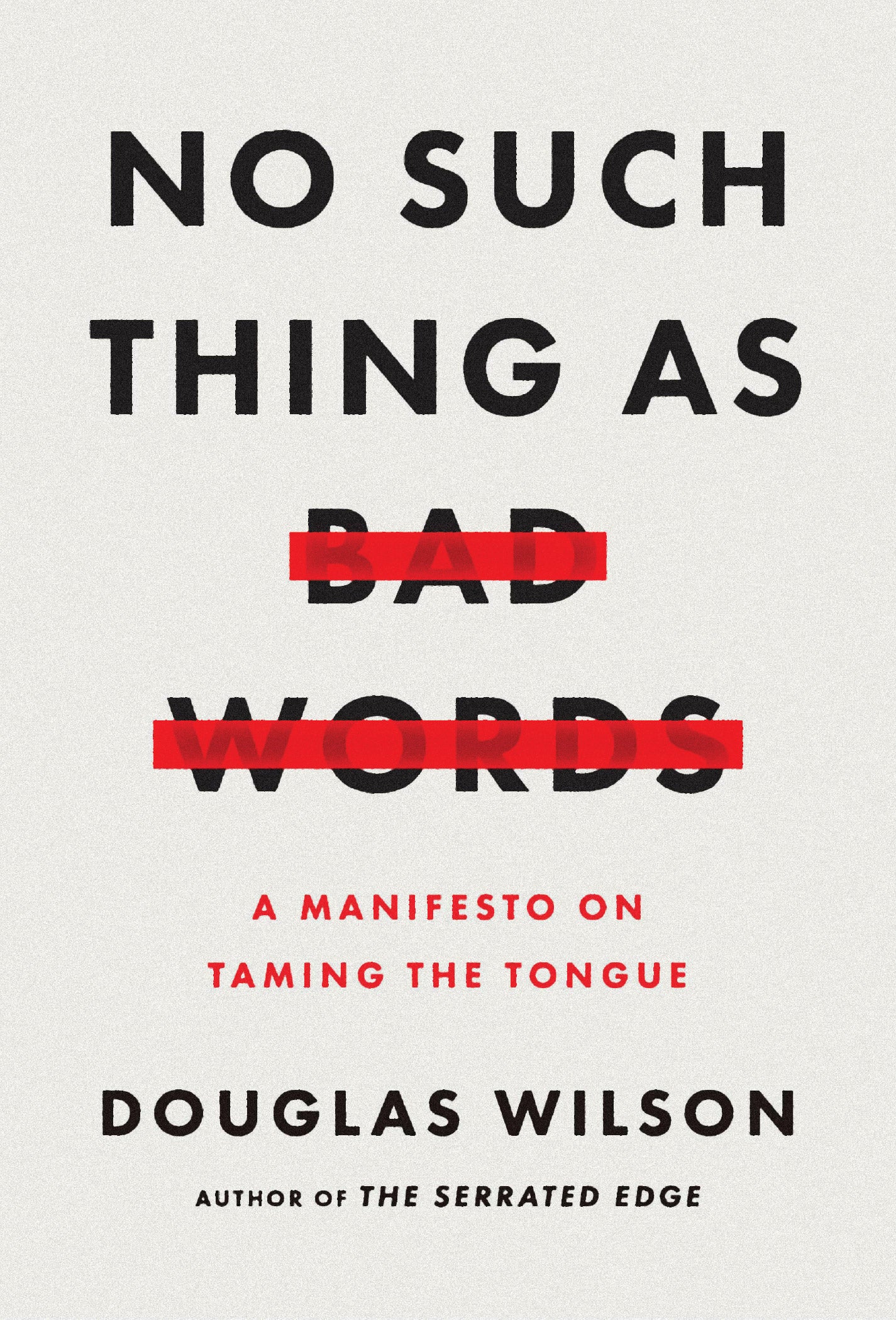 No Such Thing As Bad Words