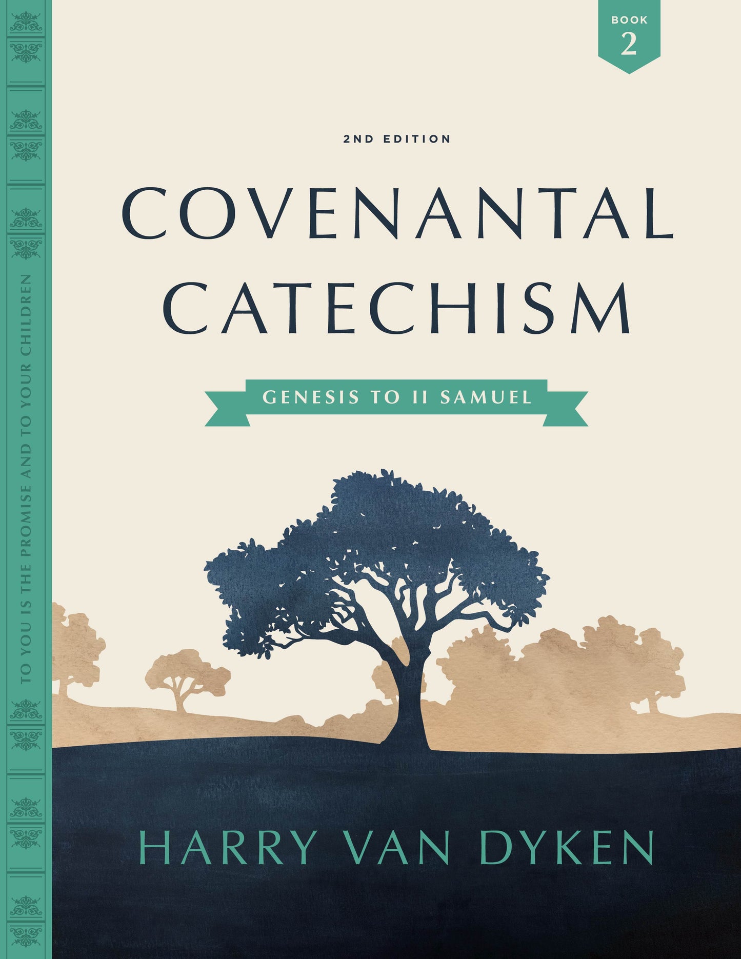 Covenantal Catechism, Book 2
