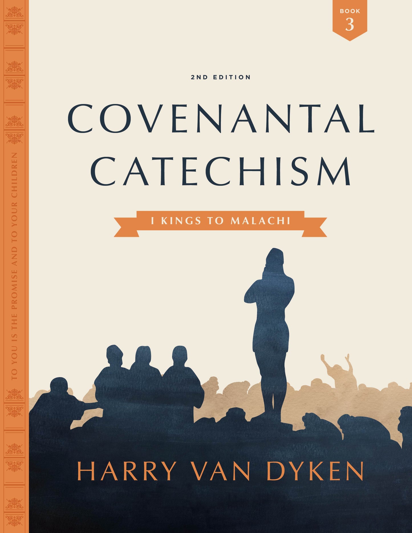 Covenantal Catechism, Book 3