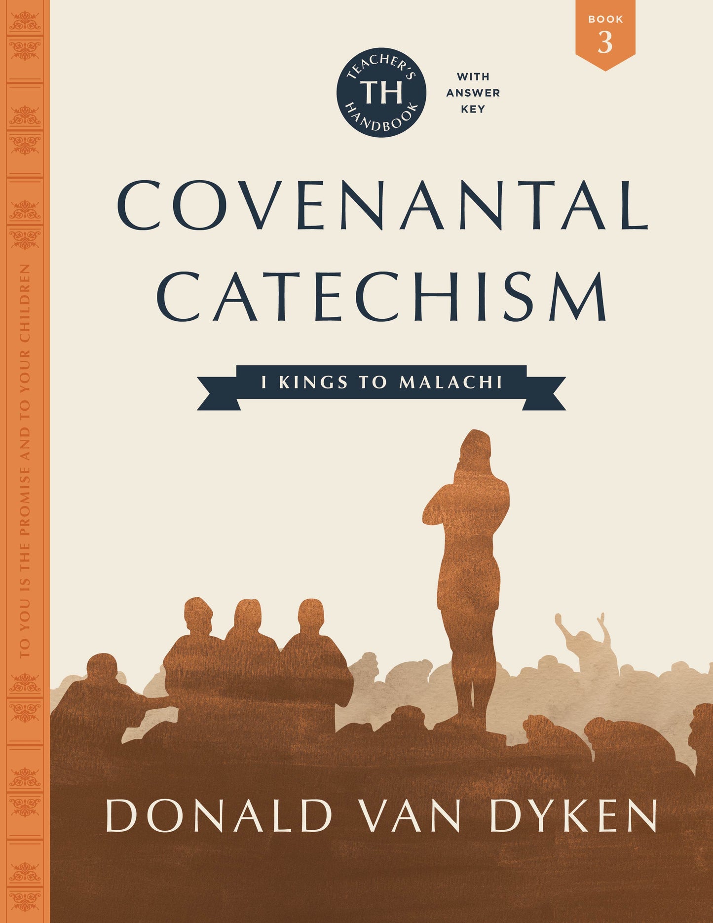 Covenantal Catechism, Book 3