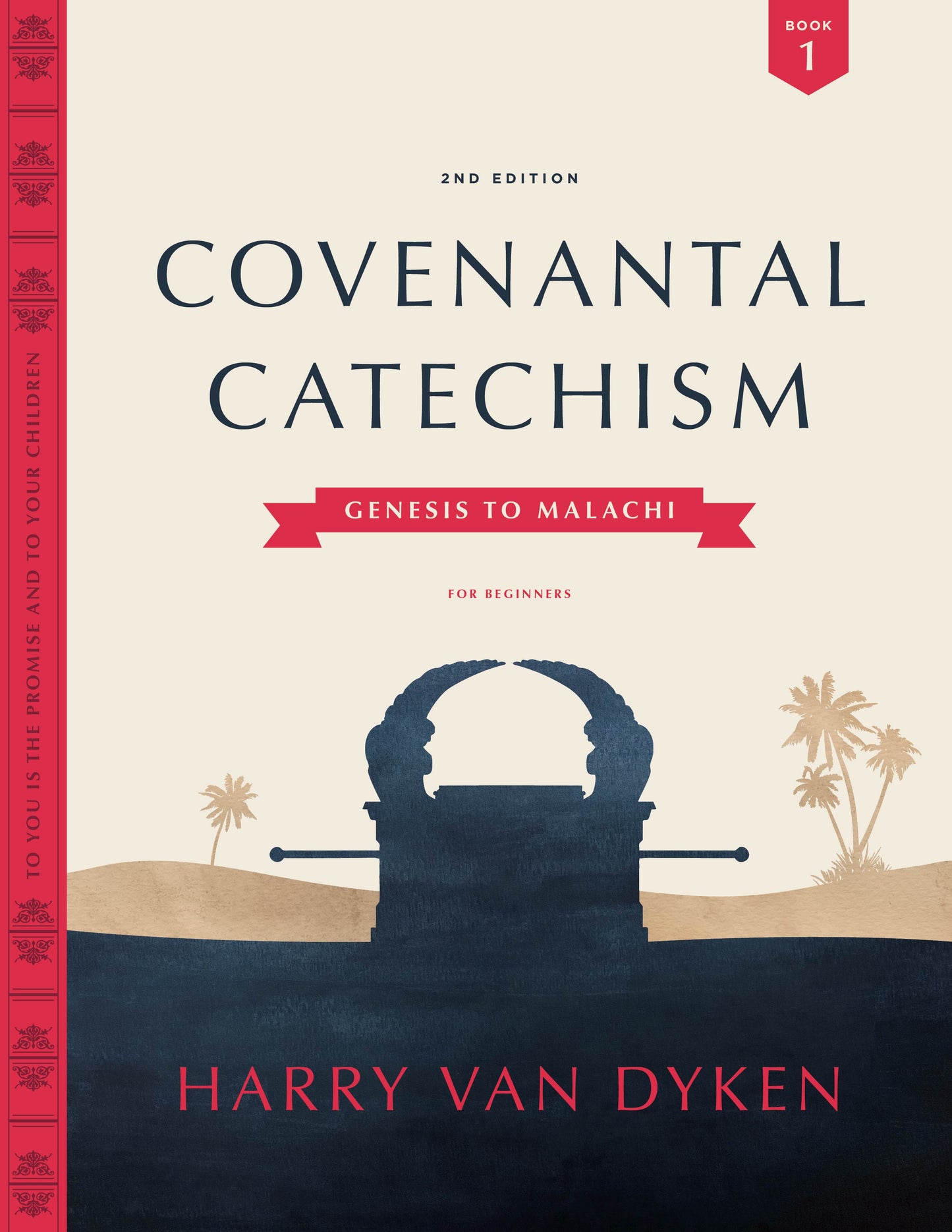 Covenantal Catechism, Book 1