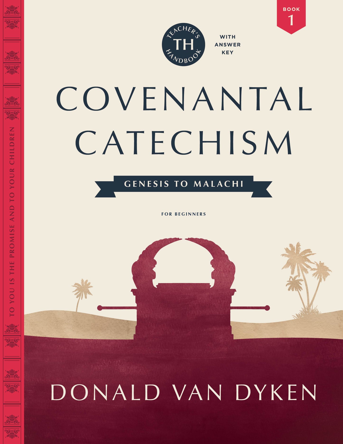 Covenantal Catechism, Book 1