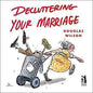 Decluttering Your Marriage