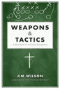 Weapons & Tactics